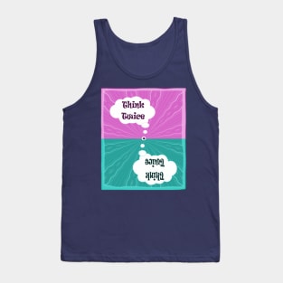 Think Twice / save the planet Tank Top